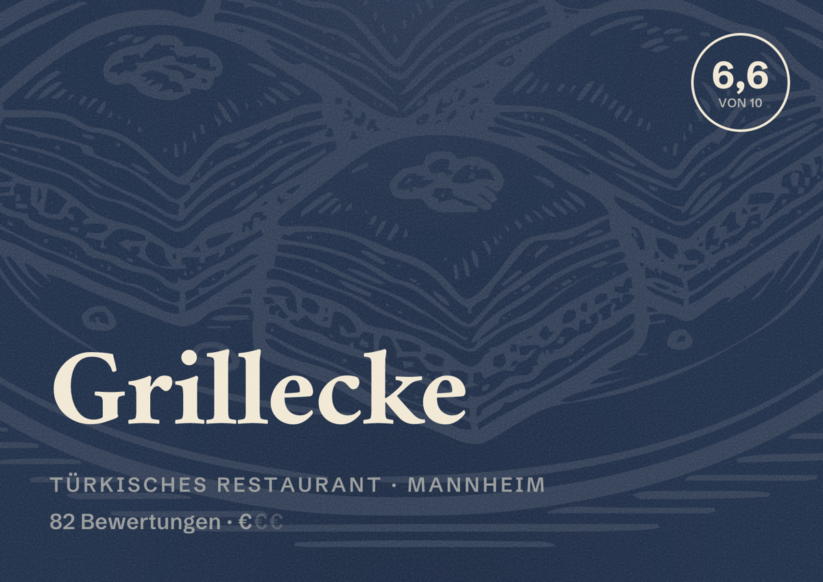 Illustriertes Poster von Grillecke, Türkisches Restaurant in Mannheim: Bewertung 6,6 von 10 aus 82 Bewertungen, Preisniveau €