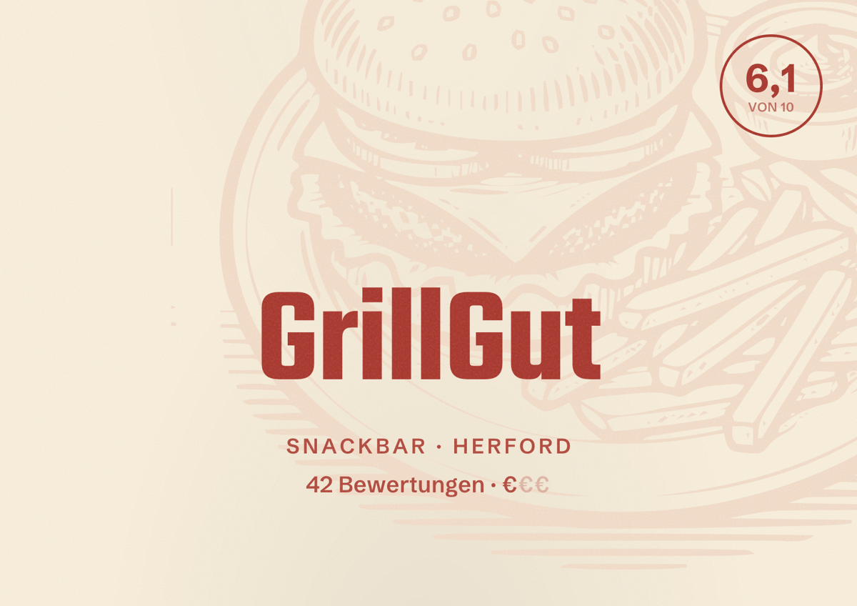Illustriertes Poster von GrillGut, Snackbar in Herford: Bewertung 6,1 von 10 aus 42 Bewertungen, Preisniveau €