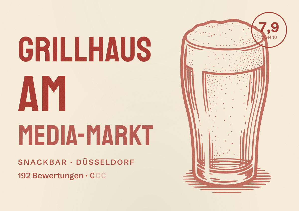 Illustriertes Poster von Grillhaus am Media-Markt, Snackbar in Düsseldorf: Bewertung 7,9 von 10 aus 192 Bewertungen, Preisniveau €