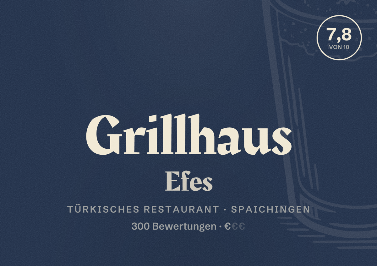 Illustriertes Poster von Grillhaus Efes, Türkisches Restaurant in Spaichingen: Bewertung 7,8 von 10 aus 300 Bewertungen, Preisniveau €