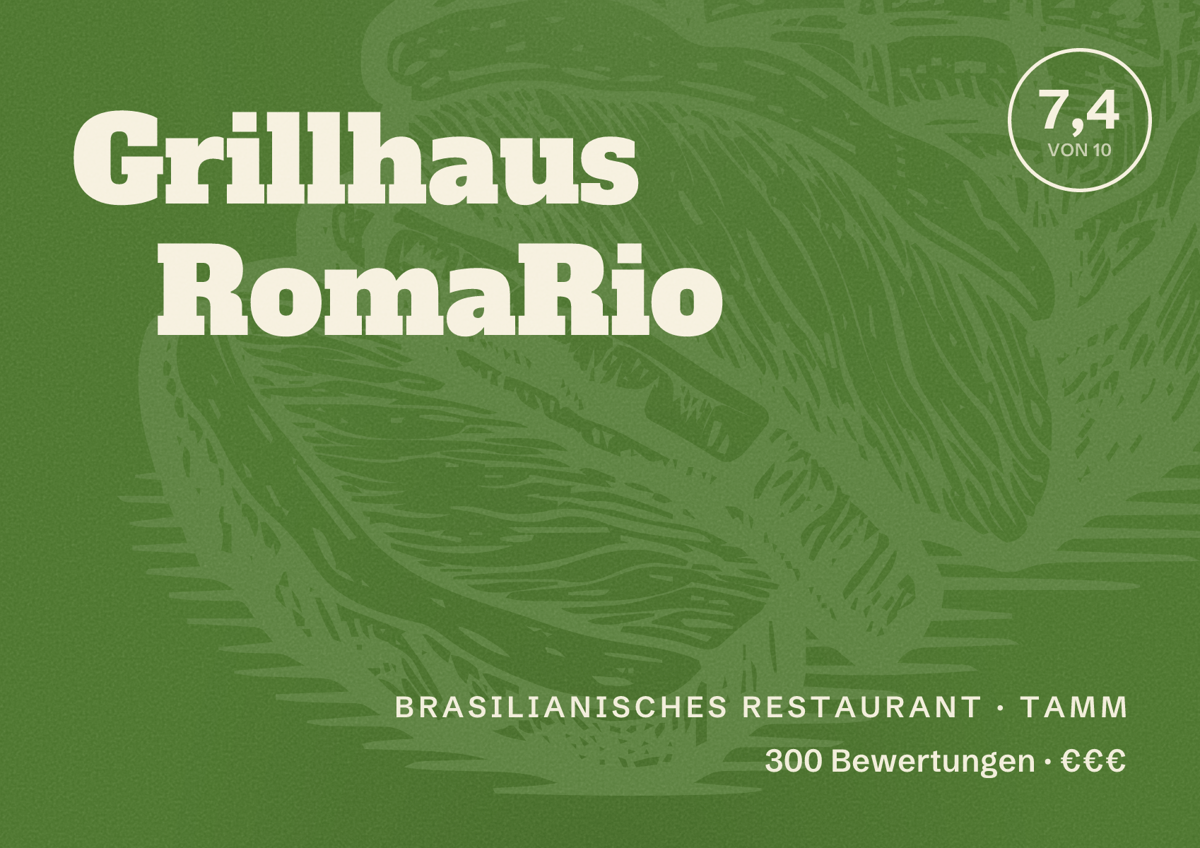 Illustriertes Poster von Grillhaus RomaRio, Brasilianisches Restaurant in Tamm: Bewertung 7,4 von 10 aus 300 Bewertungen, Preisniveau €€€