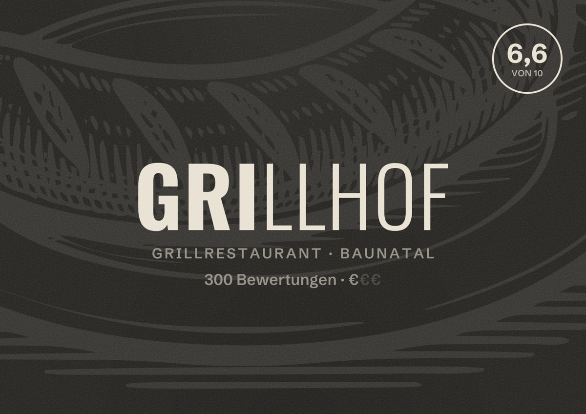 Illustriertes Poster von Grillhof, Grillrestaurant in Baunatal: Bewertung 6,6 von 10 aus 300 Bewertungen, Preisniveau €