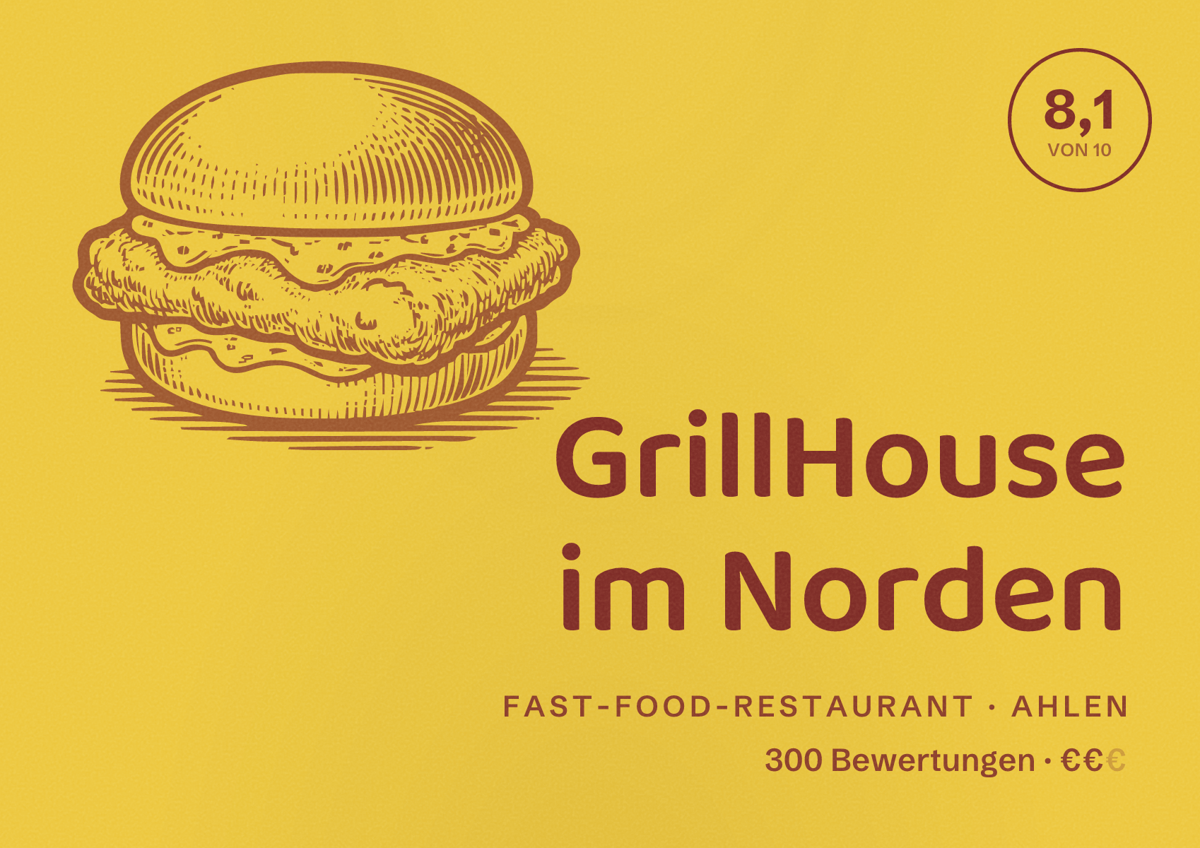 Illustriertes Poster von GrillHouse im Norden, Fast-Food-Restaurant in Ahlen: Bewertung 8,1 von 10 aus 300 Bewertungen, Preisniveau €€