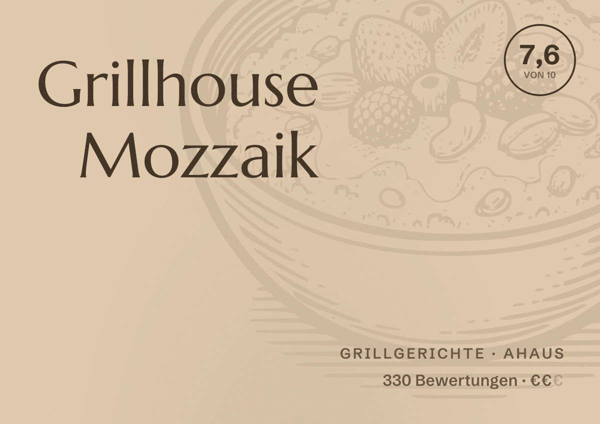 Illustriertes Poster von Grillhouse Mozzaik, Grillgerichte in Ahaus: Bewertung 7,6 von 10 aus 330 Bewertungen, Preisniveau €€