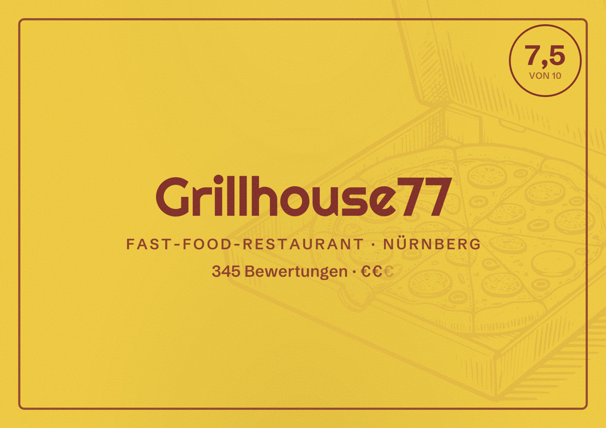 Illustriertes Poster von Grillhouse77, Fast-Food-Restaurant in Nürnberg: Bewertung 7,5 von 10 aus 345 Bewertungen, Preisniveau €€