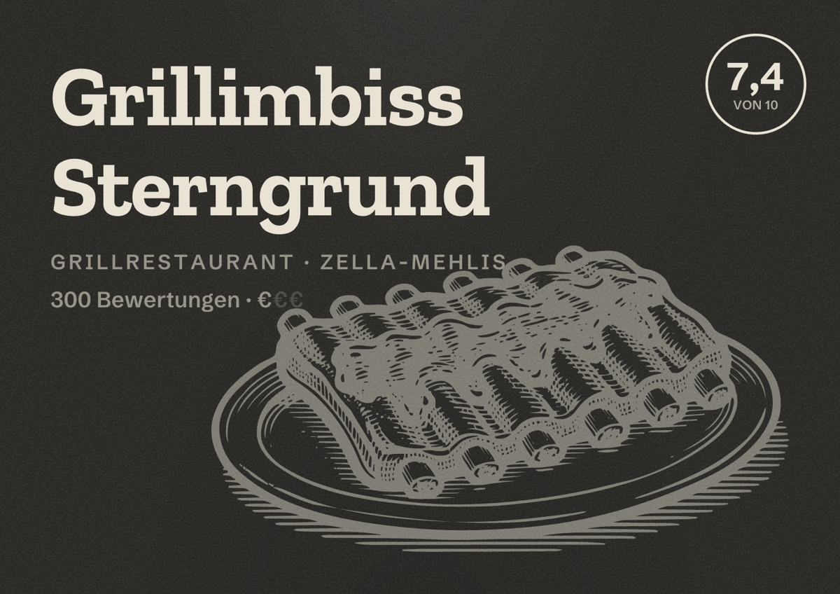 Illustriertes Poster von Grillimbiss Sterngrund, Grillrestaurant in Zella-Mehlis: Bewertung 7,4 von 10 aus 300 Bewertungen, Preisniveau €