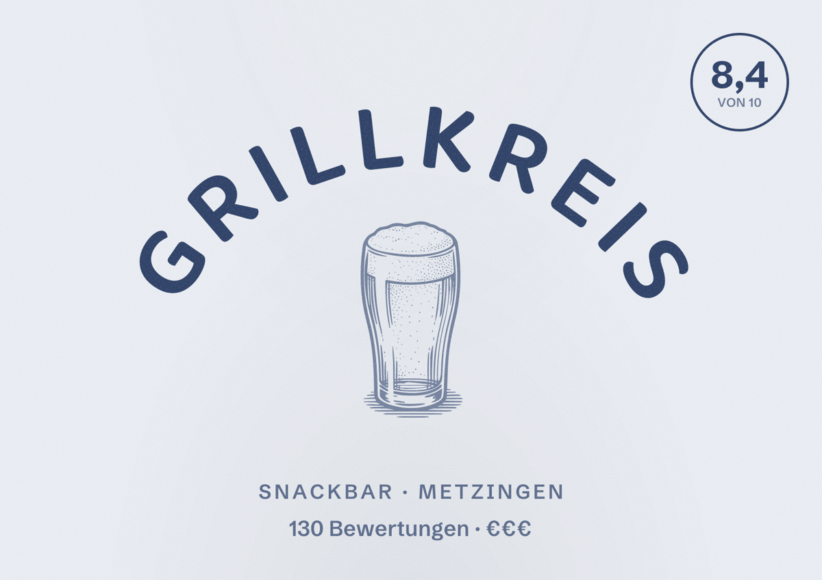 Illustriertes Poster von Grillkreis, Snackbar in Metzingen: Bewertung 8,4 von 10 aus 130 Bewertungen, Preisniveau €€€
