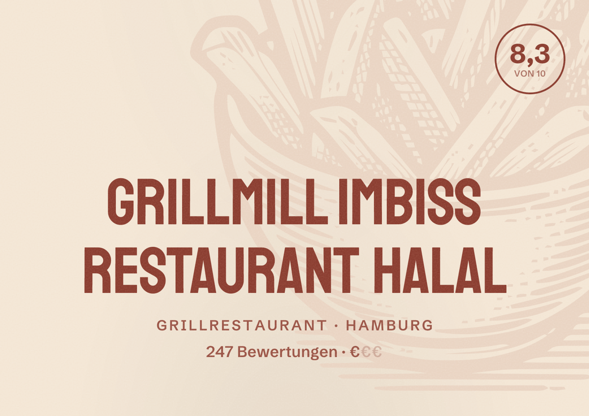 Illustriertes Poster von Grillmill Imbiss Restaurant Halal, Grillrestaurant in Hamburg: Bewertung 8,3 von 10 aus 247 Bewertungen, Preisniveau €