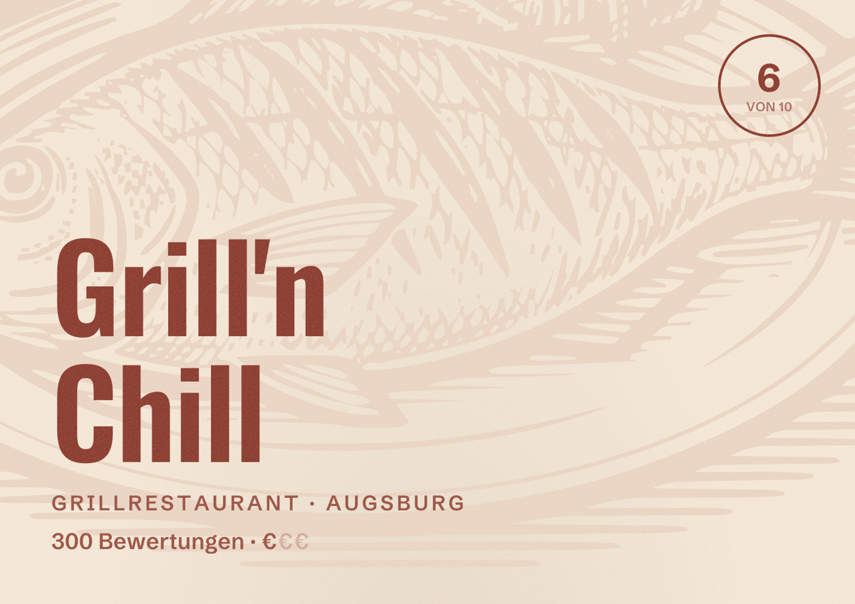 Illustriertes Poster von Grill'n Chill, Grillrestaurant in Augsburg: Bewertung 6 von 10 aus 300 Bewertungen, Preisniveau €