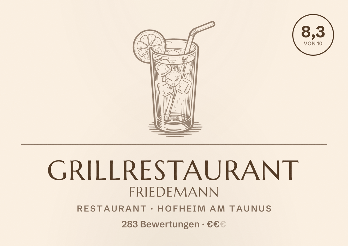 Illustriertes Poster von Grillrestaurant Friedemann, Restaurant in Hofheim am Taunus: Bewertung 8,3 von 10 aus 283 Bewertungen, Preisniveau €€