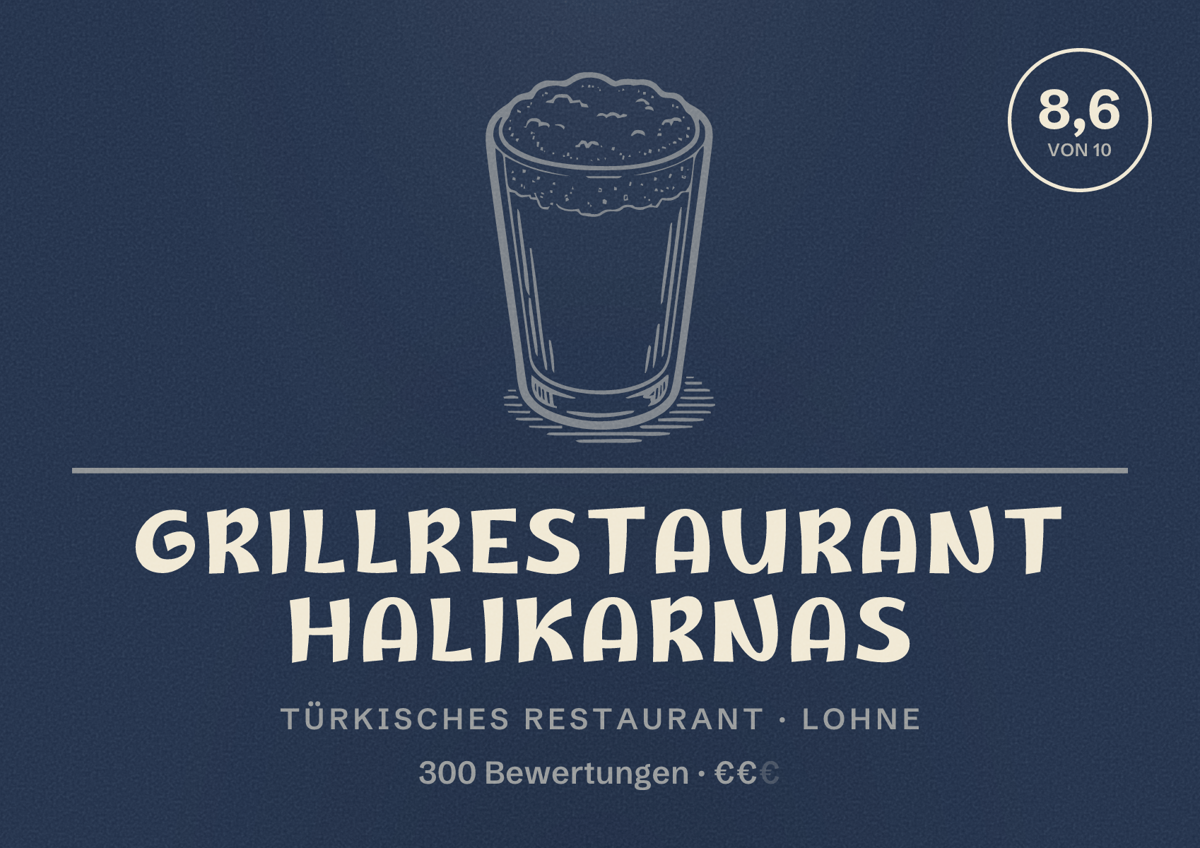 Illustriertes Poster von Grillrestaurant Halikarnas, Türkisches Restaurant in Lohne: Bewertung 8,6 von 10 aus 300 Bewertungen, Preisniveau €€