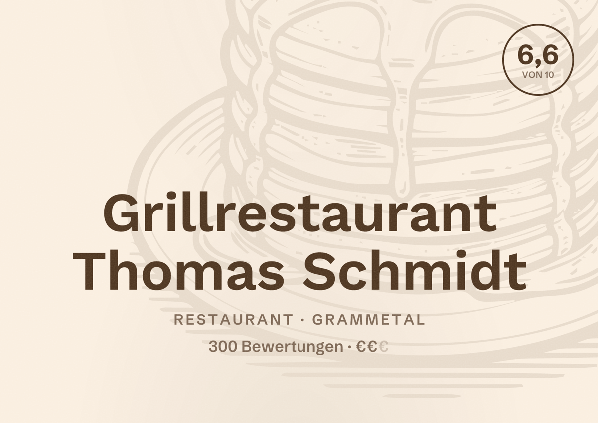 Illustriertes Poster von Grillrestaurant Thomas Schmidt, Restaurant in Grammetal: Bewertung 6,6 von 10 aus 300 Bewertungen, Preisniveau €€