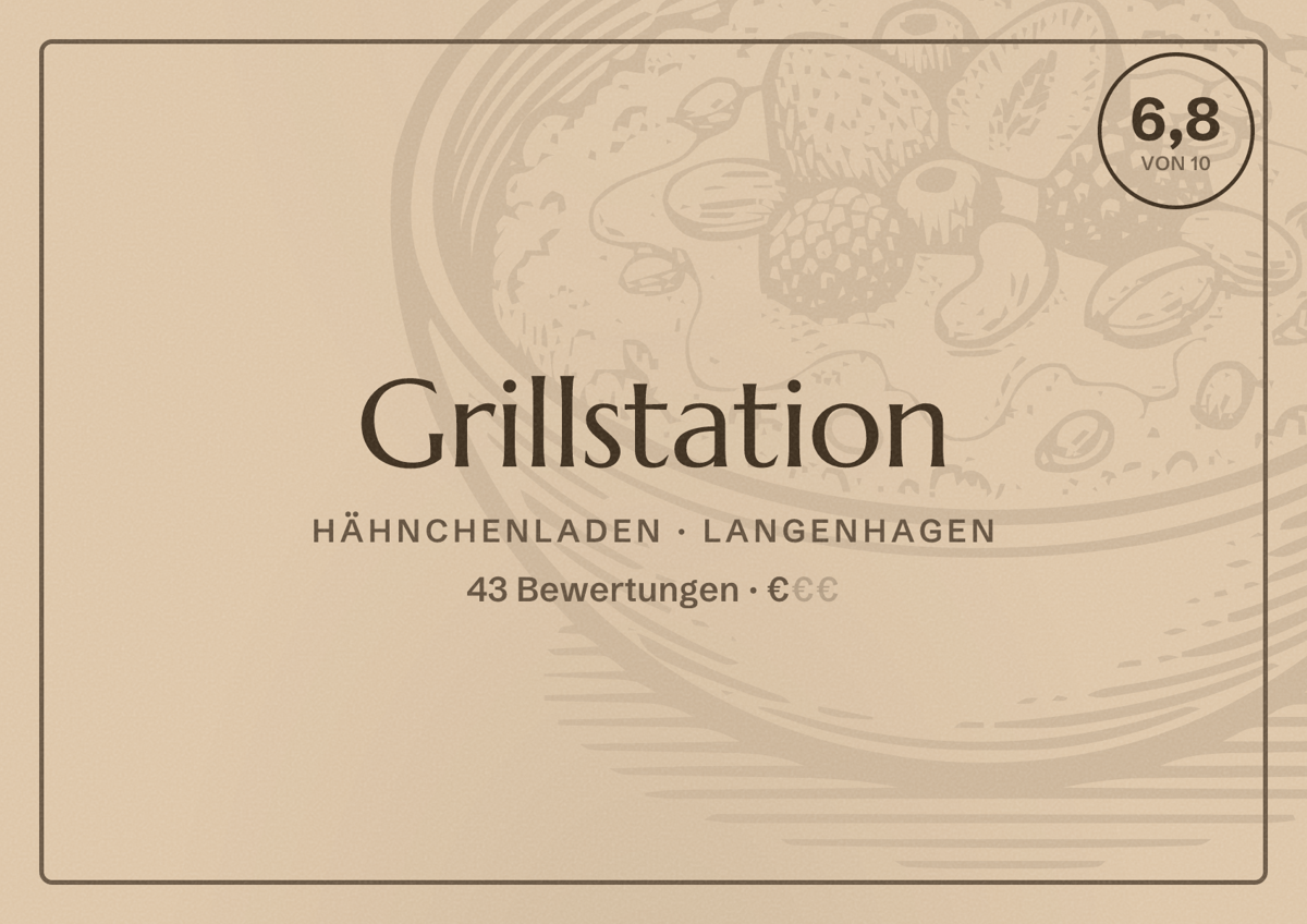 Illustriertes Poster von Grillstation, Hähnchenladen in Langenhagen: Bewertung 6,8 von 10 aus 43 Bewertungen, Preisniveau €