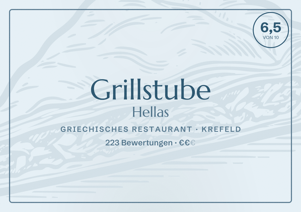 Illustriertes Poster von Grillstube Hellas, Griechisches Restaurant in Krefeld: Bewertung 6,5 von 10 aus 223 Bewertungen, Preisniveau €€
