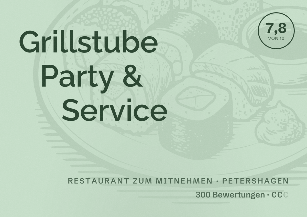 Illustriertes Poster von Grillstube Party & Service, Restaurant zum Mitnehmen in Petershagen: Bewertung 7,8 von 10 aus 300 Bewertungen, Preisniveau €€