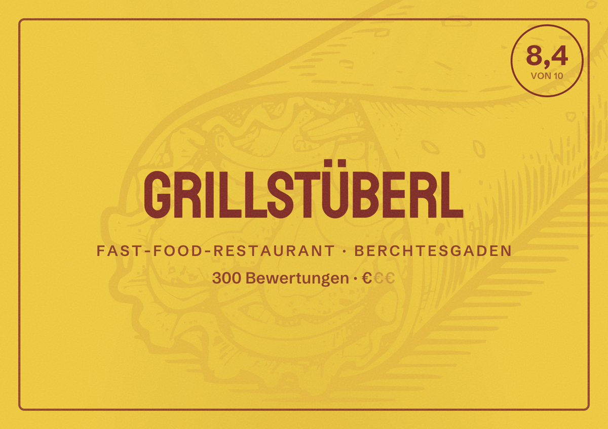 Illustriertes Poster von Grillstüberl, Fast-Food-Restaurant in Berchtesgaden: Bewertung 8,4 von 10 aus 300 Bewertungen, Preisniveau €