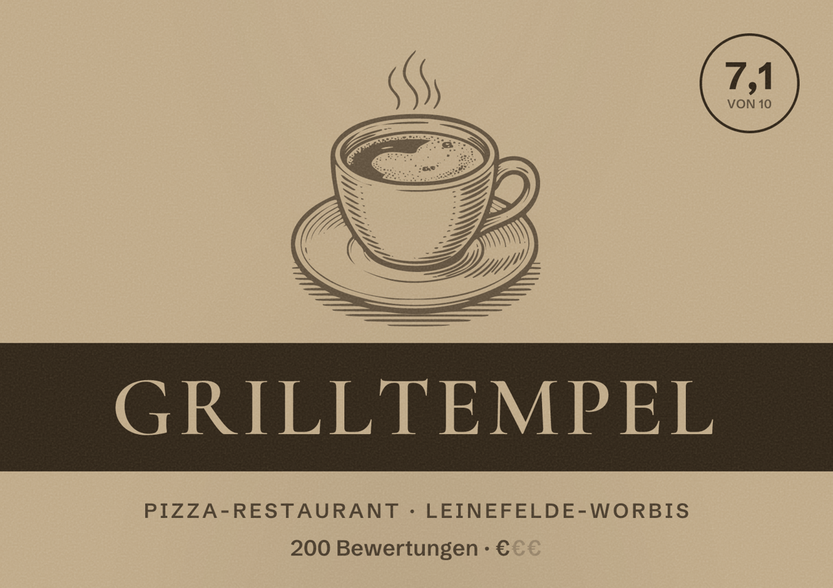 Illustriertes Poster von GrillTempel, Pizza-Restaurant in Leinefelde-Worbis: Bewertung 7,1 von 10 aus 200 Bewertungen, Preisniveau €