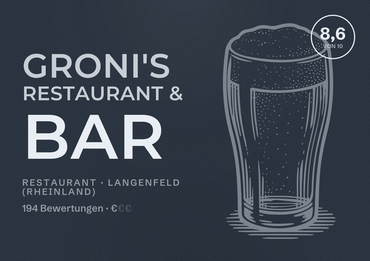 Illustriertes Poster von Groni's Restaurant & Bar, Restaurant in Langenfeld (Rheinland): Bewertung 8,6 von 10 aus 194 Bewertungen, Preisniveau €
