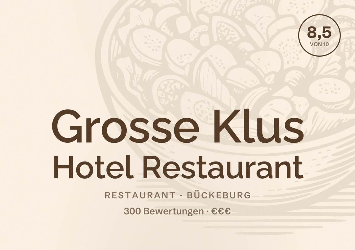 Illustriertes Poster von Grosse Klus Hotel Restaurant, Restaurant in Bückeburg: Bewertung 8,5 von 10 aus 300 Bewertungen, Preisniveau €€€