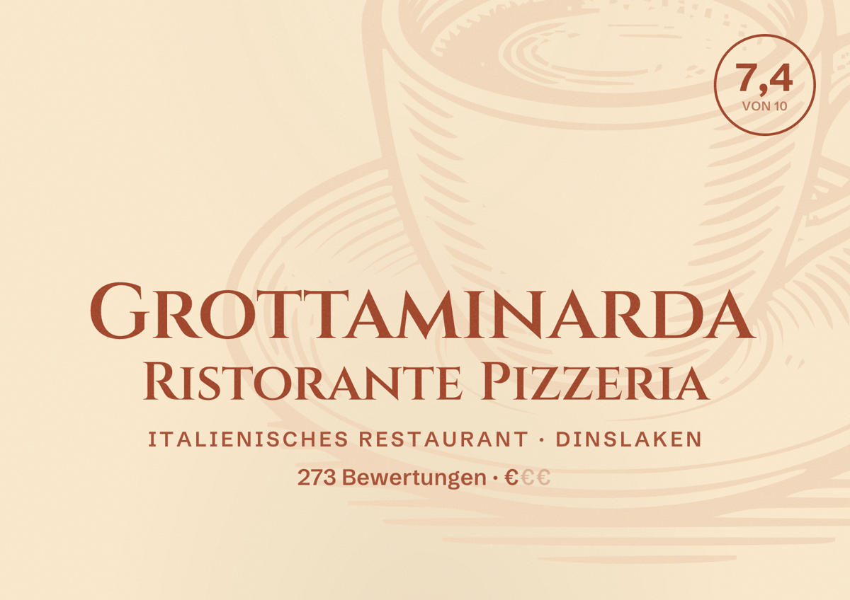 Illustriertes Poster von Grottaminarda Ristorante Pizzeria, Italienisches Restaurant in Dinslaken: Bewertung 7,4 von 10 aus 273 Bewertungen, Preisniveau €