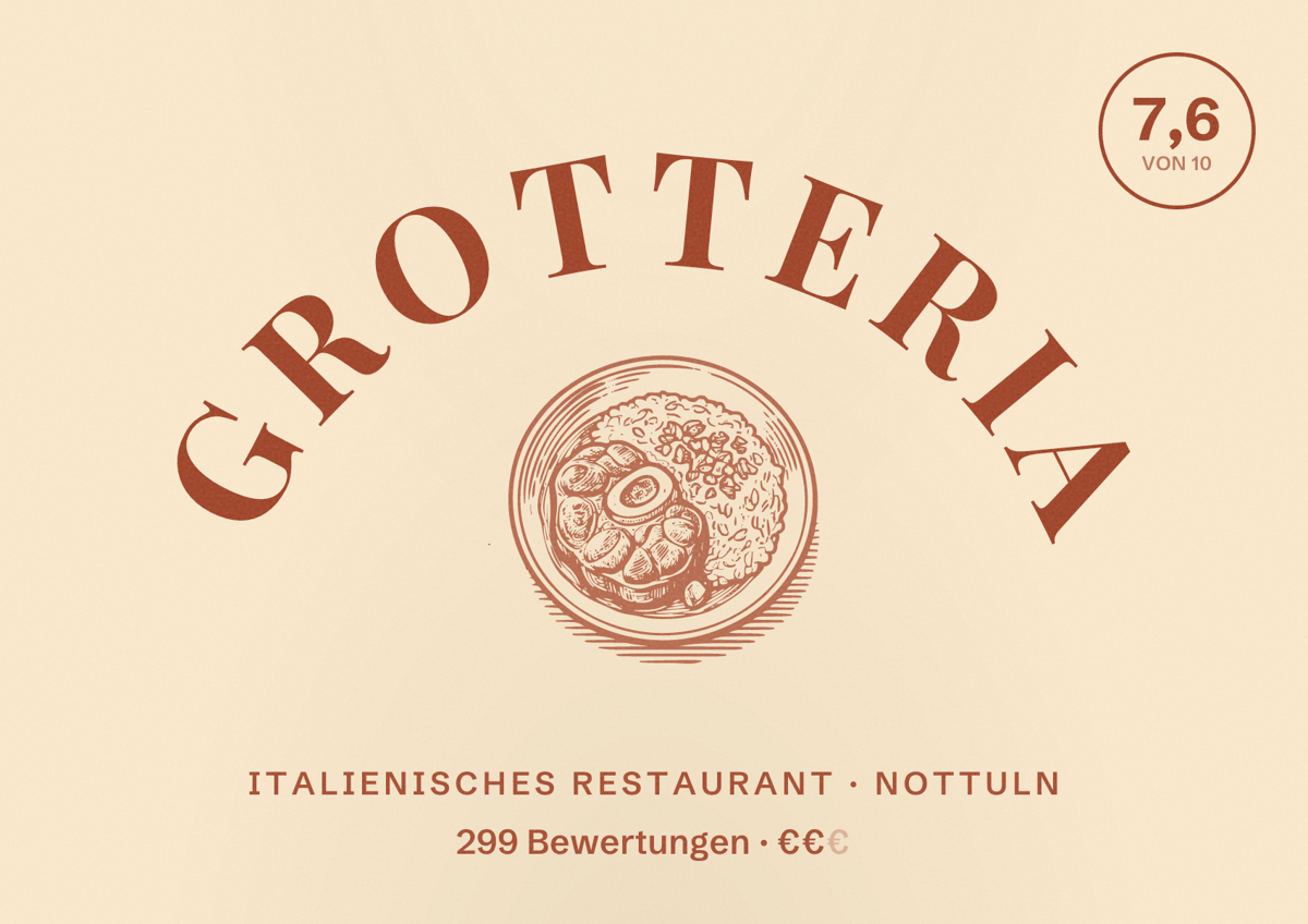 Illustriertes Poster von Grotteria, Italienisches Restaurant in Nottuln: Bewertung 7,6 von 10 aus 299 Bewertungen, Preisniveau €€