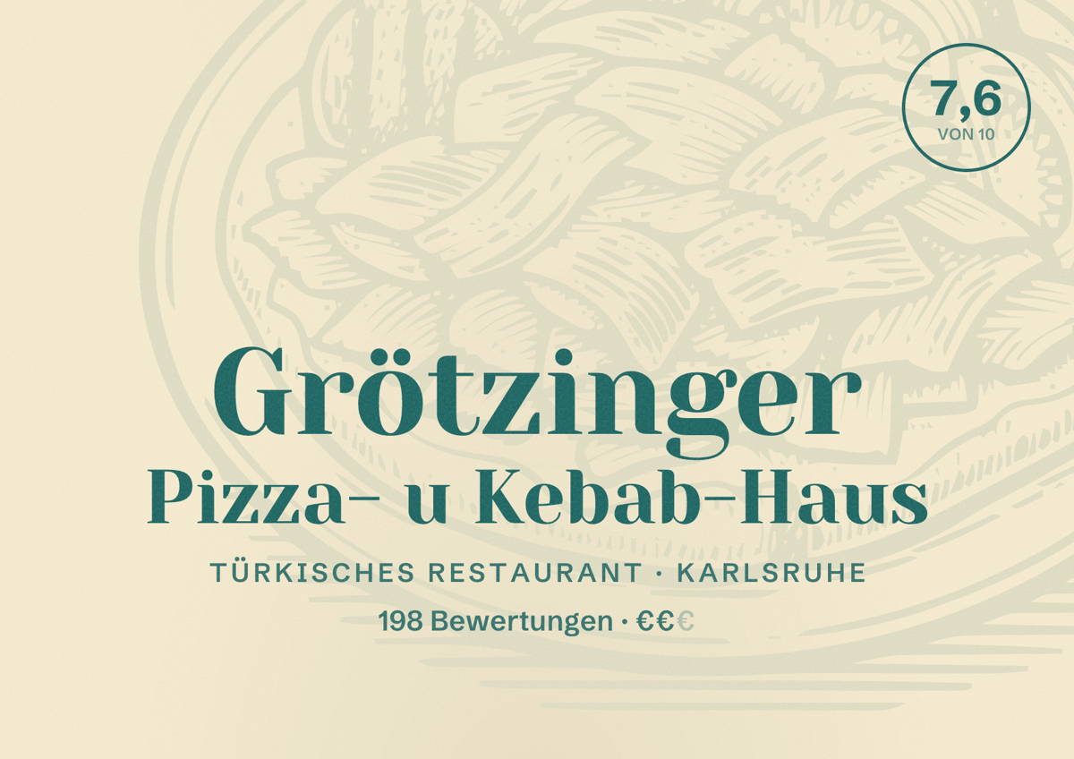 Illustriertes Poster von Grötzinger Pizza- u Kebab-Haus, Türkisches Restaurant in Karlsruhe: Bewertung 7,6 von 10 aus 198 Bewertungen, Preisniveau €€