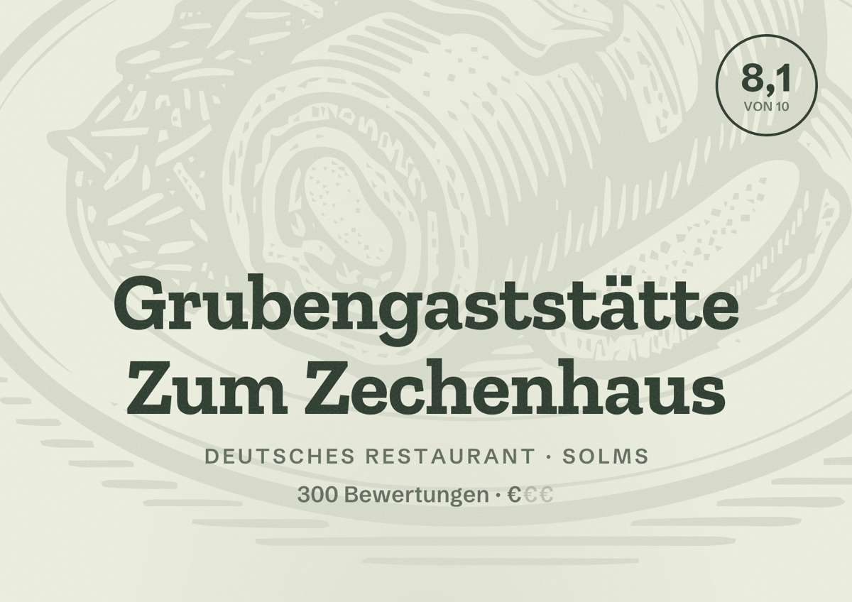 Illustriertes Poster von Grubengaststätte Zum Zechenhaus, Deutsches Restaurant in Solms: Bewertung 8,1 von 10 aus 300 Bewertungen, Preisniveau €