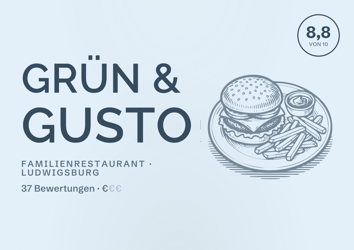 Illustriertes Poster von Grün & Gusto, Familienrestaurant in Ludwigsburg: Bewertung 8,8 von 10 aus 37 Bewertungen, Preisniveau €