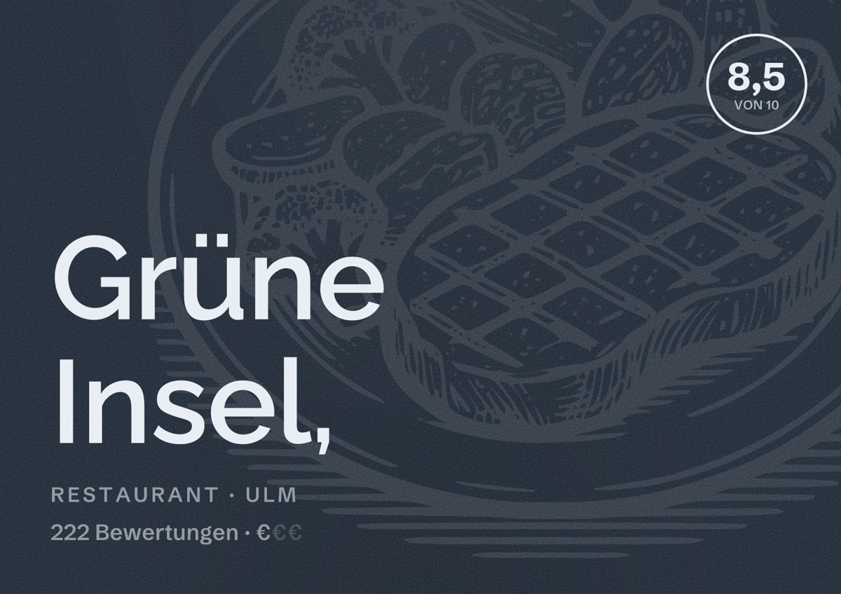 Illustriertes Poster von Grüne Insel,, Restaurant in Ulm: Bewertung 8,5 von 10 aus 222 Bewertungen, Preisniveau €