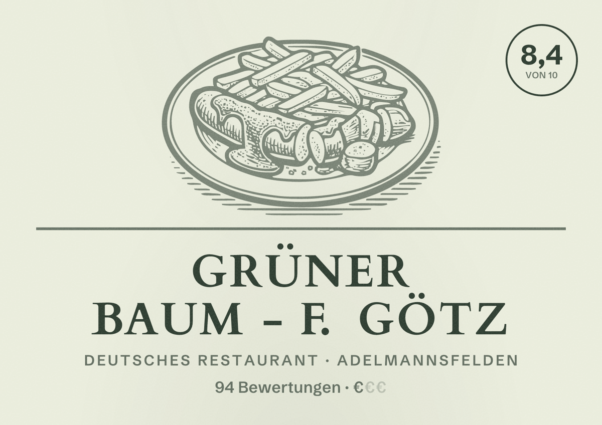 Illustriertes Poster von Grüner Baum - F. Götz, Deutsches Restaurant in Adelmannsfelden: Bewertung 8,4 von 10 aus 94 Bewertungen, Preisniveau €