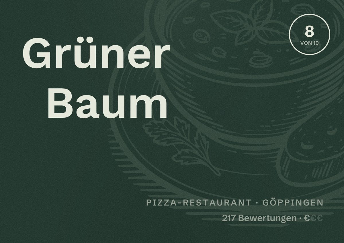 Illustriertes Poster von Grüner Baum, Pizza-Restaurant in Göppingen: Bewertung 8 von 10 aus 217 Bewertungen, Preisniveau €