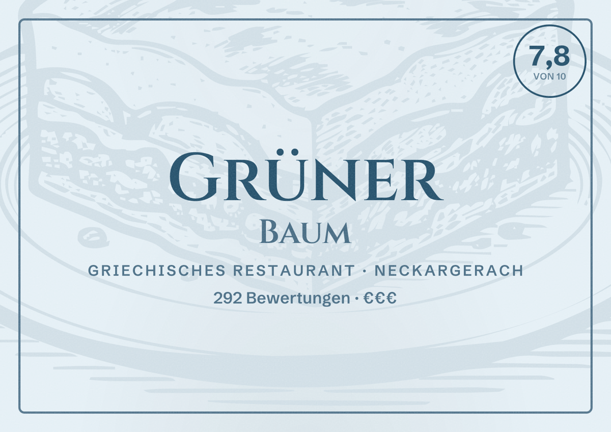 Illustriertes Poster von Grüner Baum, Griechisches Restaurant in Neckargerach: Bewertung 7,8 von 10 aus 292 Bewertungen, Preisniveau €€€