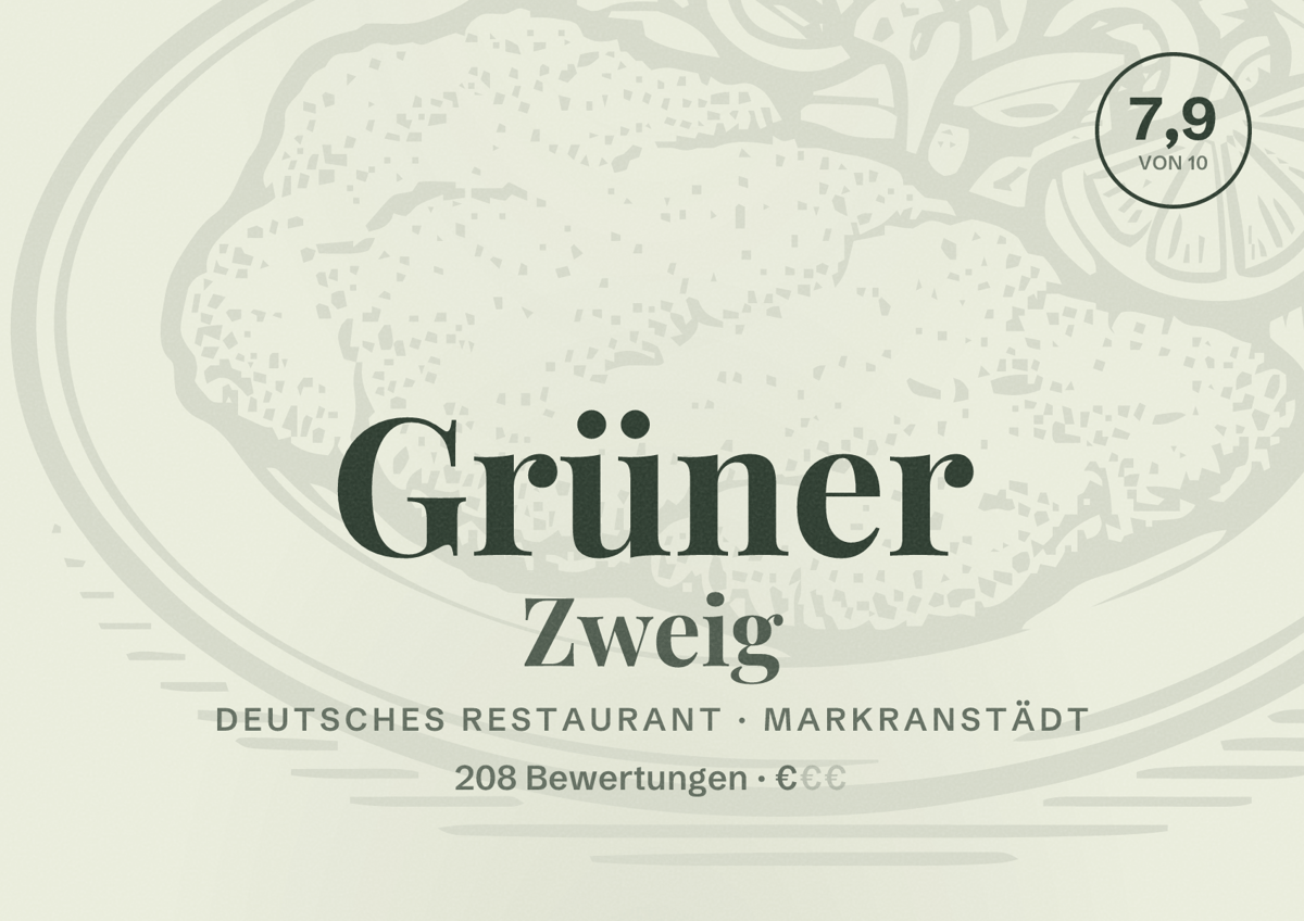 Illustriertes Poster von Grüner Zweig, Deutsches Restaurant in Markranstädt: Bewertung 7,9 von 10 aus 208 Bewertungen, Preisniveau €