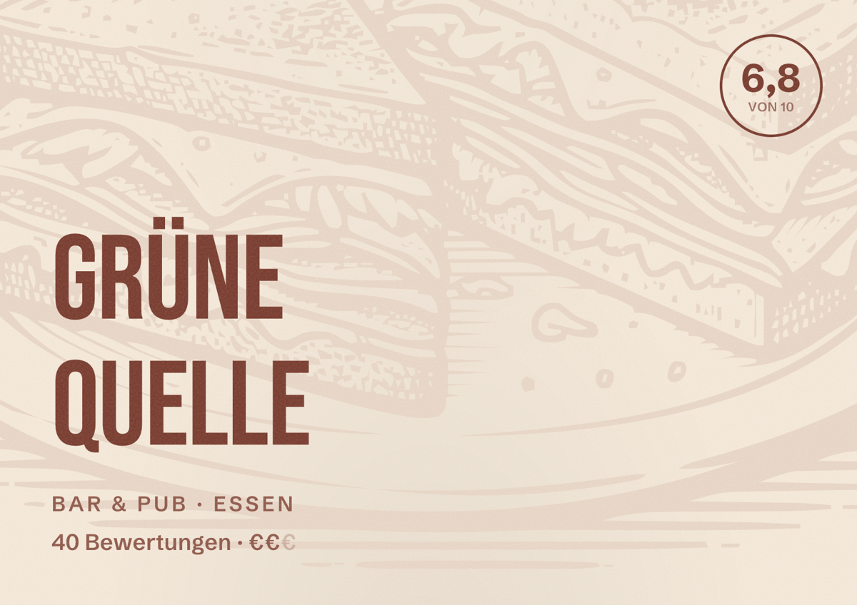 Illustriertes Poster von Grüne Quelle, Bar & Pub in Essen: Bewertung 6,8 von 10 aus 40 Bewertungen, Preisniveau €€