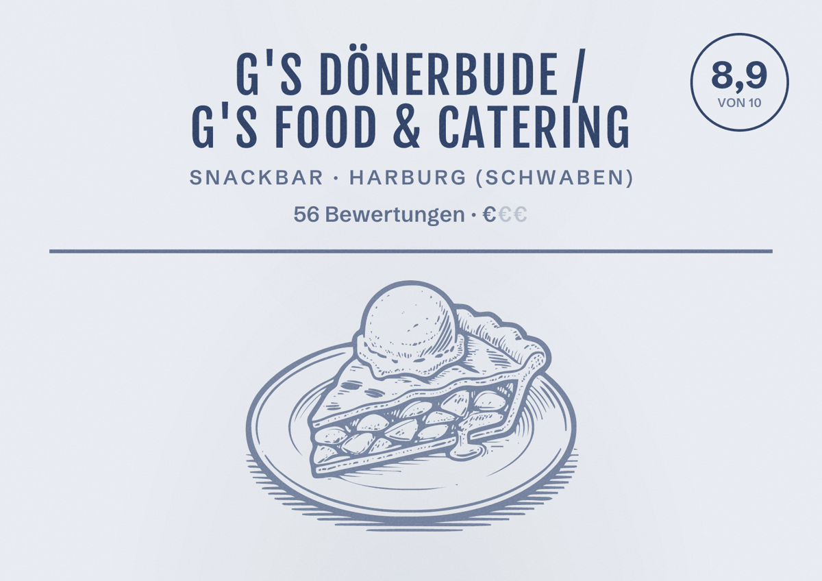 Illustriertes Poster von G's Dönerbude / G's Food & Catering, Snackbar in Harburg (Schwaben): Bewertung 8,9 von 10 aus 56 Bewertungen, Preisniveau €