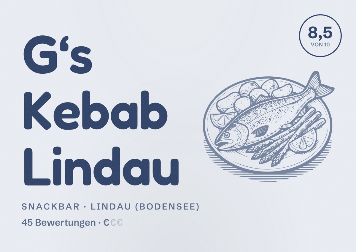 Illustriertes Poster von G‘s Kebab Lindau, Snackbar in Lindau (Bodensee): Bewertung 8,5 von 10 aus 45 Bewertungen, Preisniveau €