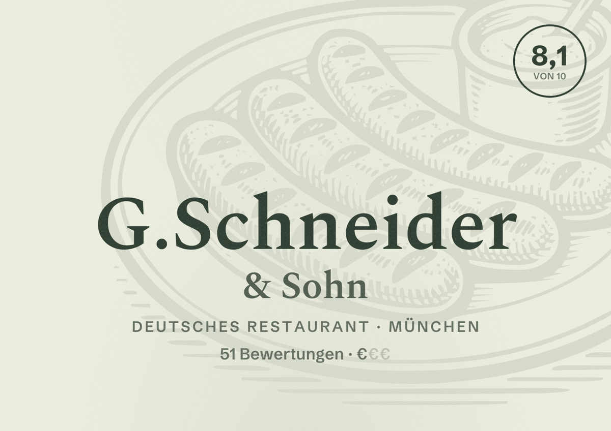 Illustriertes Poster von G.Schneider & Sohn, Deutsches Restaurant in München: Bewertung 8,1 von 10 aus 51 Bewertungen, Preisniveau €