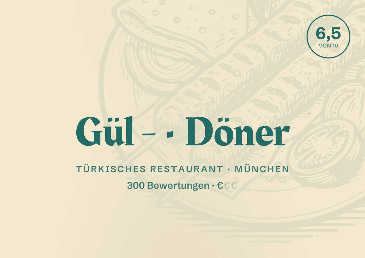 Illustriertes Poster von Gül - Döner, Türkisches Restaurant in München: Bewertung 6,5 von 10 aus 300 Bewertungen, Preisniveau €
