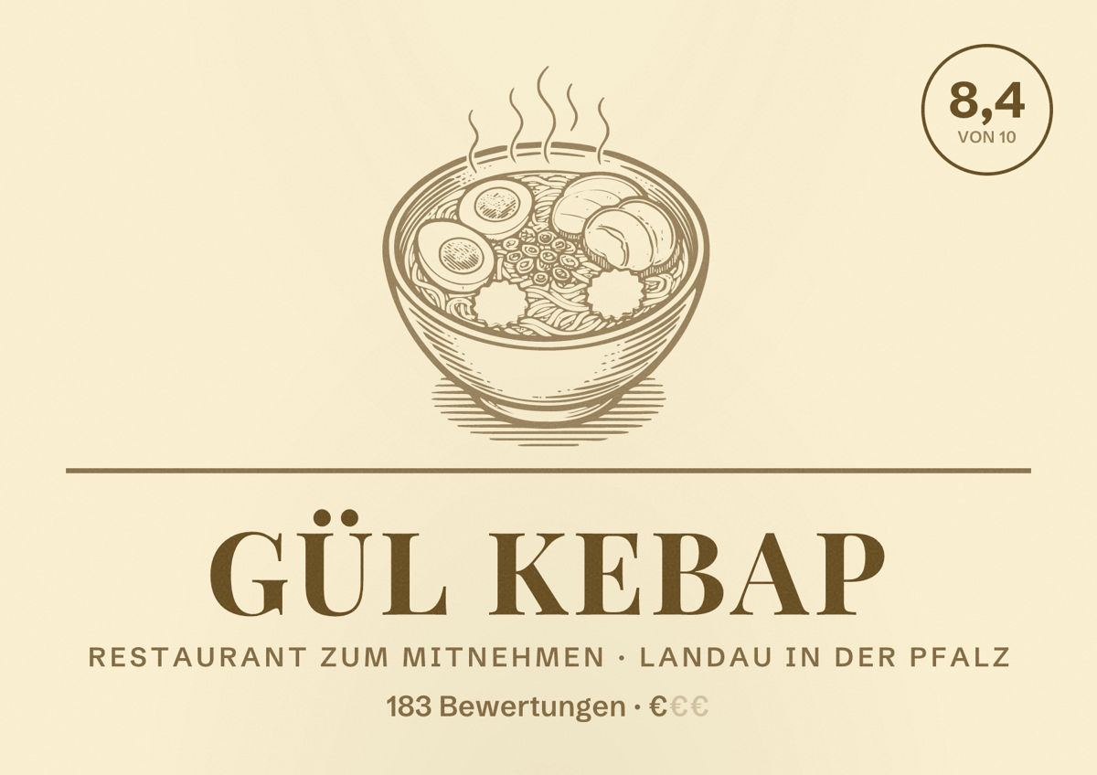 Illustriertes Poster von Gül Kebap, Restaurant zum Mitnehmen in Landau in der Pfalz: Bewertung 8,4 von 10 aus 183 Bewertungen, Preisniveau €