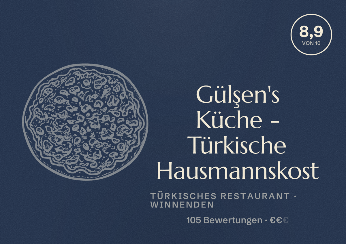 Illustriertes Poster von Gülşen's Küche - Türkische Hausmannskost, Türkisches Restaurant in Winnenden: Bewertung 8,9 von 10 aus 105 Bewertungen, Preisniveau €€