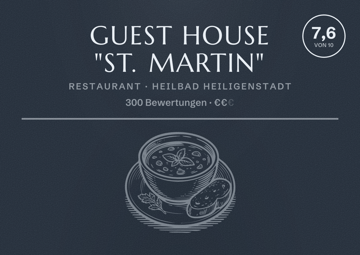 Illustriertes Poster von Guest house "St. Martin", Restaurant in Heilbad Heiligenstadt: Bewertung 7,6 von 10 aus 300 Bewertungen, Preisniveau €€