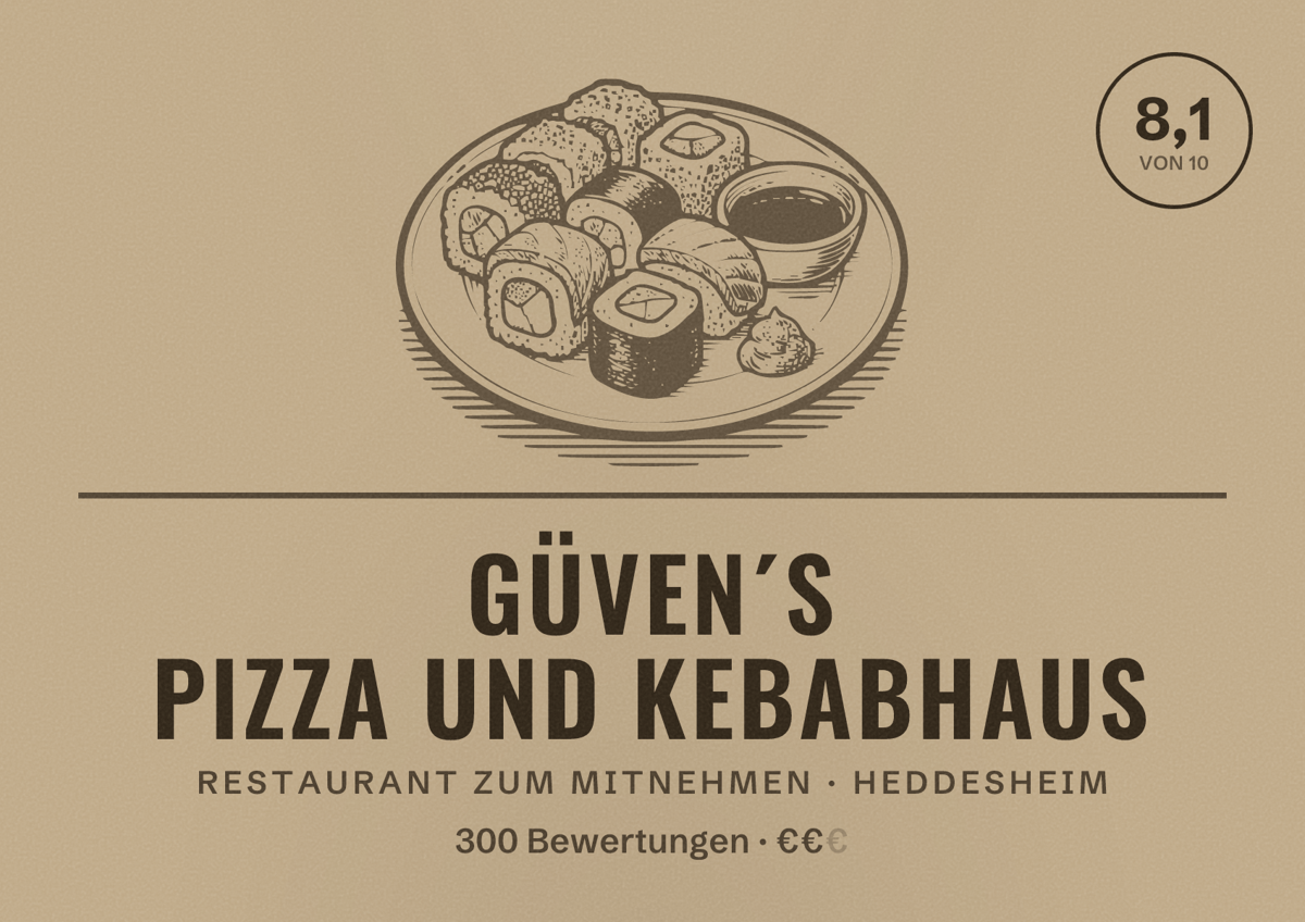 Illustriertes Poster von Güven´s Pizza und Kebabhaus, Restaurant zum Mitnehmen in Heddesheim: Bewertung 8,1 von 10 aus 300 Bewertungen, Preisniveau €€