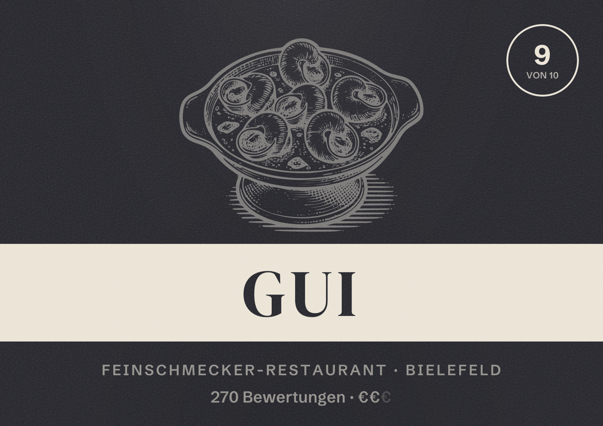 Illustriertes Poster von Gui, Feinschmecker-Restaurant in Bielefeld: Bewertung 9 von 10 aus 270 Bewertungen, Preisniveau €€