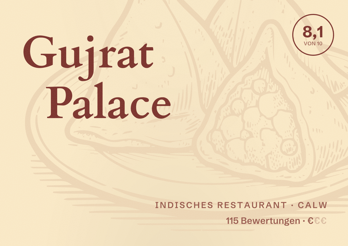 Illustriertes Poster von Gujrat Palace, Indisches Restaurant in Calw: Bewertung 8,1 von 10 aus 115 Bewertungen, Preisniveau €