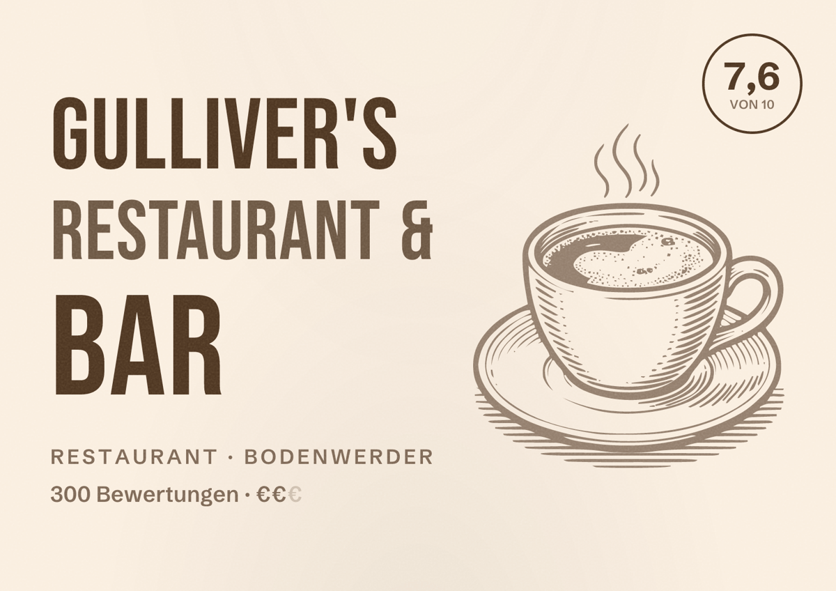 Illustriertes Poster von Gulliver's Restaurant & Bar, Restaurant in Bodenwerder: Bewertung 7,6 von 10 aus 300 Bewertungen, Preisniveau €€