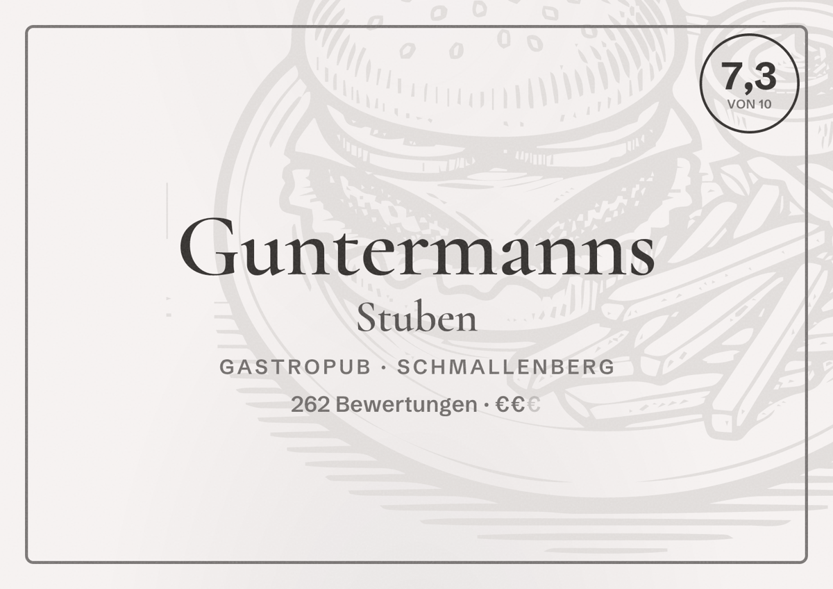 Illustriertes Poster von Guntermanns Stuben, Gastropub in Schmallenberg: Bewertung 7,3 von 10 aus 262 Bewertungen, Preisniveau €€