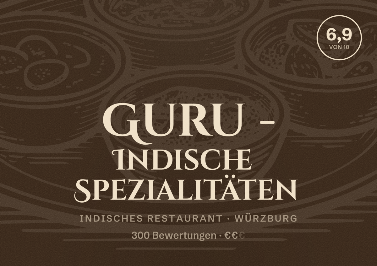 Illustriertes Poster von Guru - Indische Spezialitäten, Indisches Restaurant in Würzburg: Bewertung 6,9 von 10 aus 300 Bewertungen, Preisniveau €€