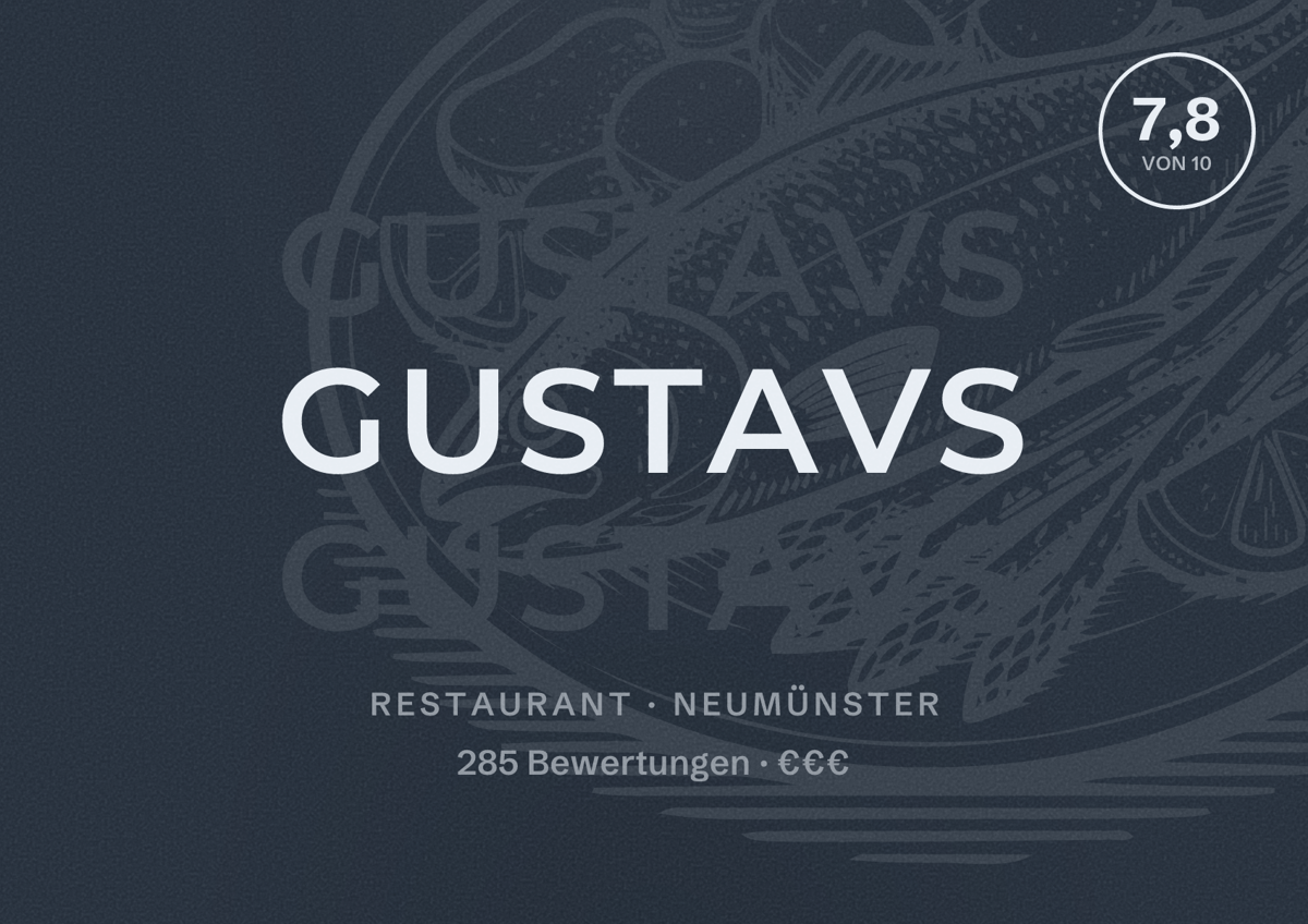 Illustriertes Poster von Gustavs, Restaurant in Neumünster: Bewertung 7,8 von 10 aus 285 Bewertungen, Preisniveau €€€