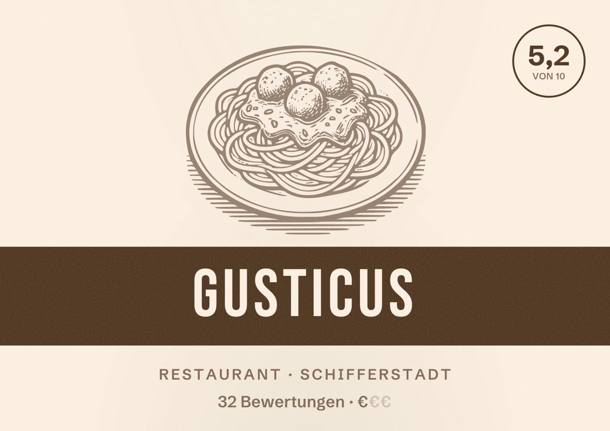 Illustriertes Poster von Gusticus, Restaurant in Schifferstadt: Bewertung 5,2 von 10 aus 32 Bewertungen, Preisniveau €