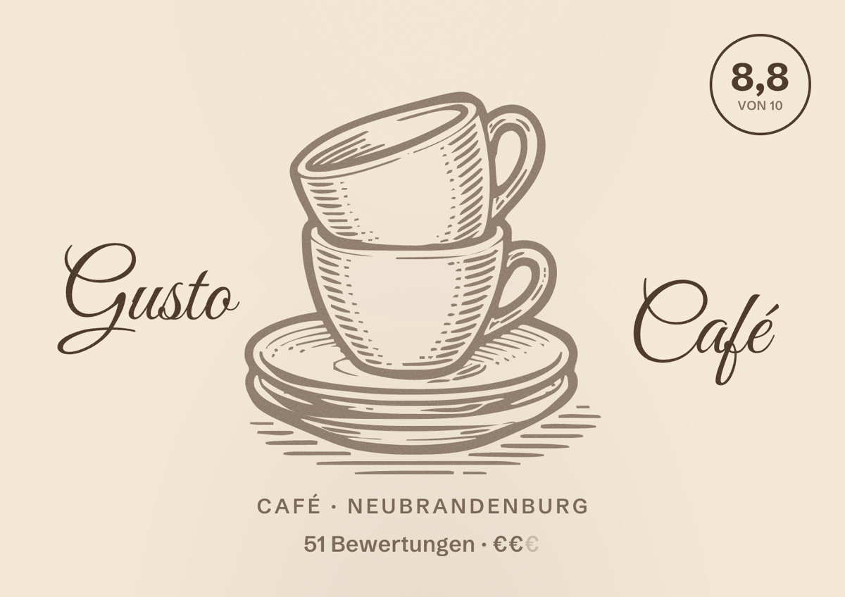 Illustriertes Poster von Gusto Café, Café in Neubrandenburg: Bewertung 8,8 von 10 aus 51 Bewertungen, Preisniveau €€